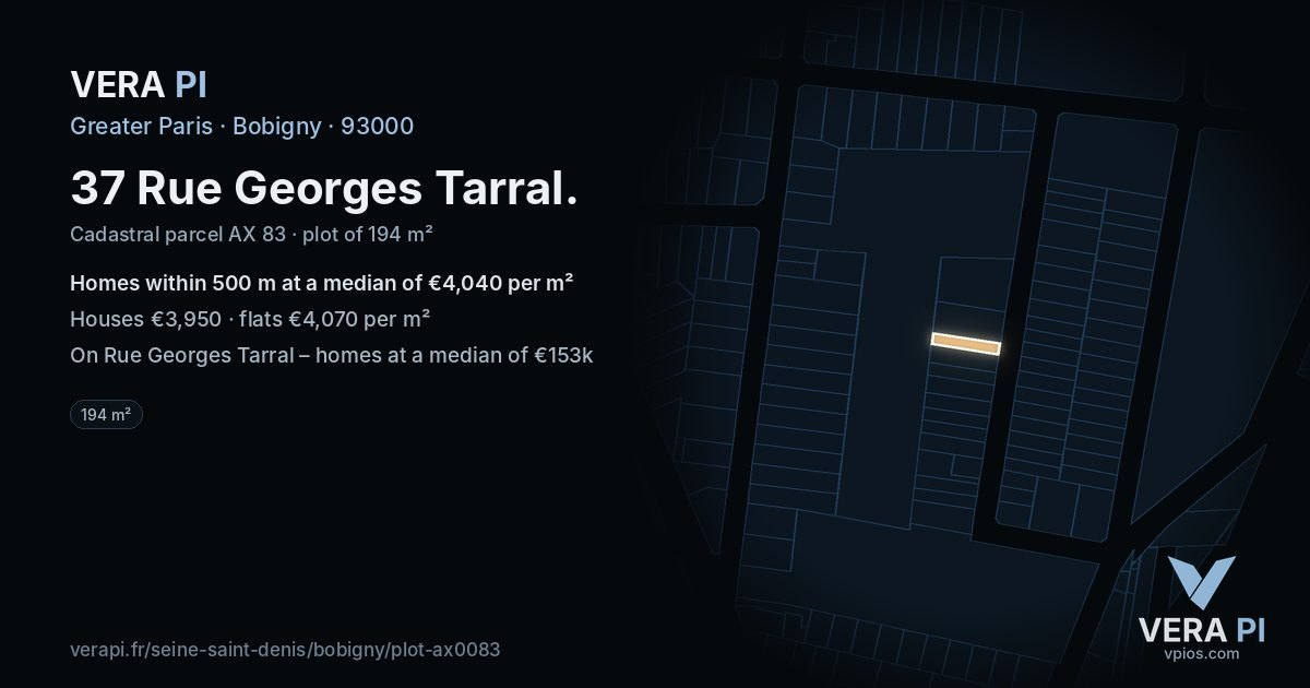37 Rue Georges Tarral, Bobigny at night – the plot lit, the parcels around coloured by the prices near them