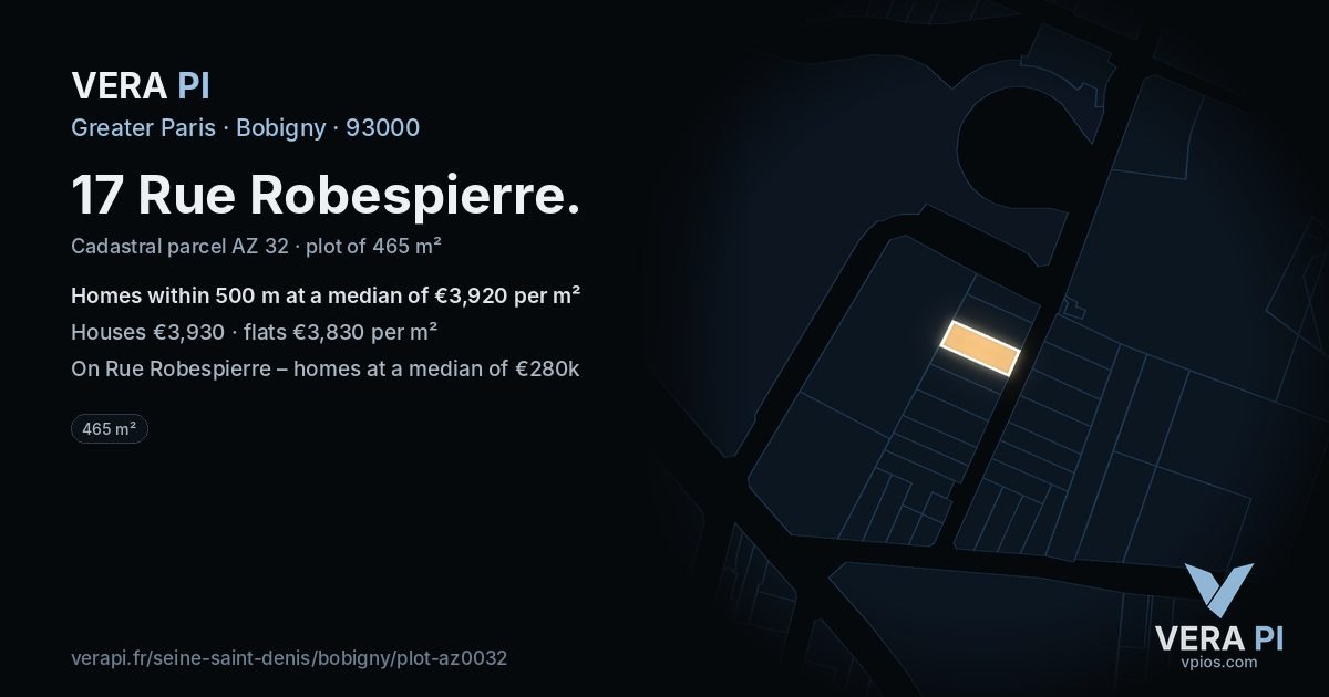 17 Rue Robespierre, Bobigny at night – the plot lit, the parcels around coloured by the prices near them