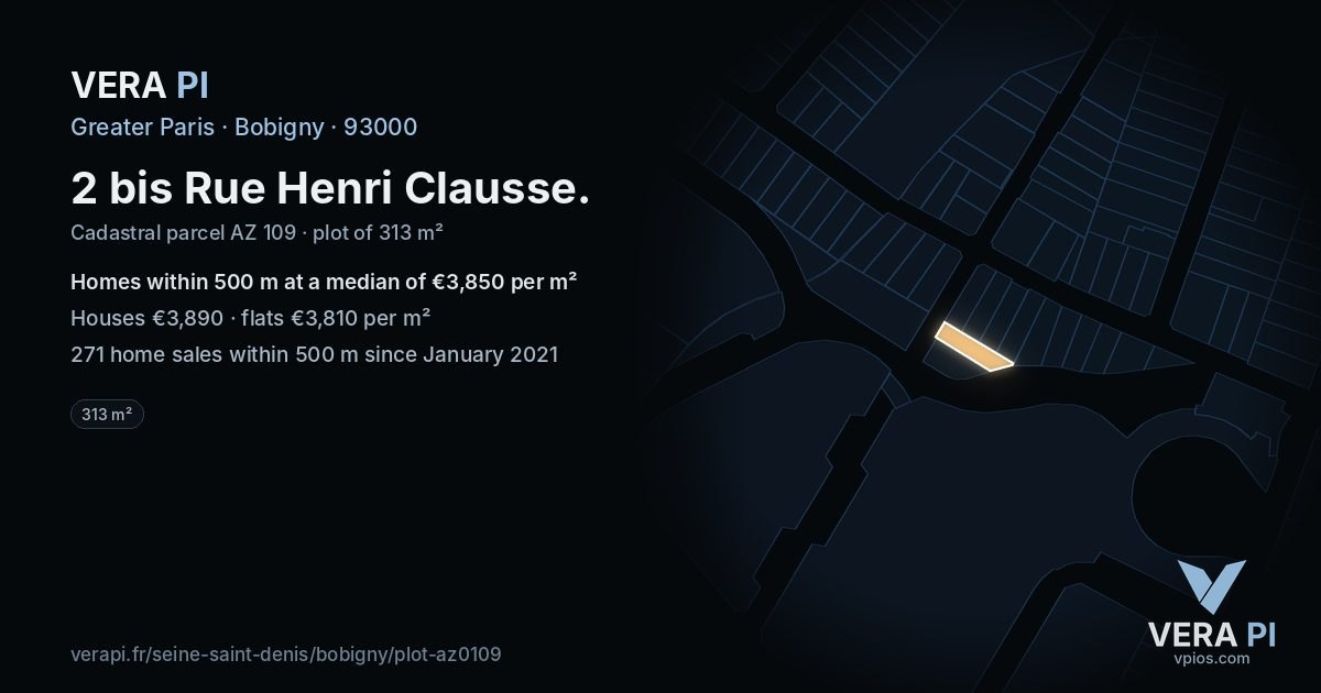 2 bis Rue Henri Clausse, Bobigny at night – the plot lit, the parcels around coloured by the prices near them