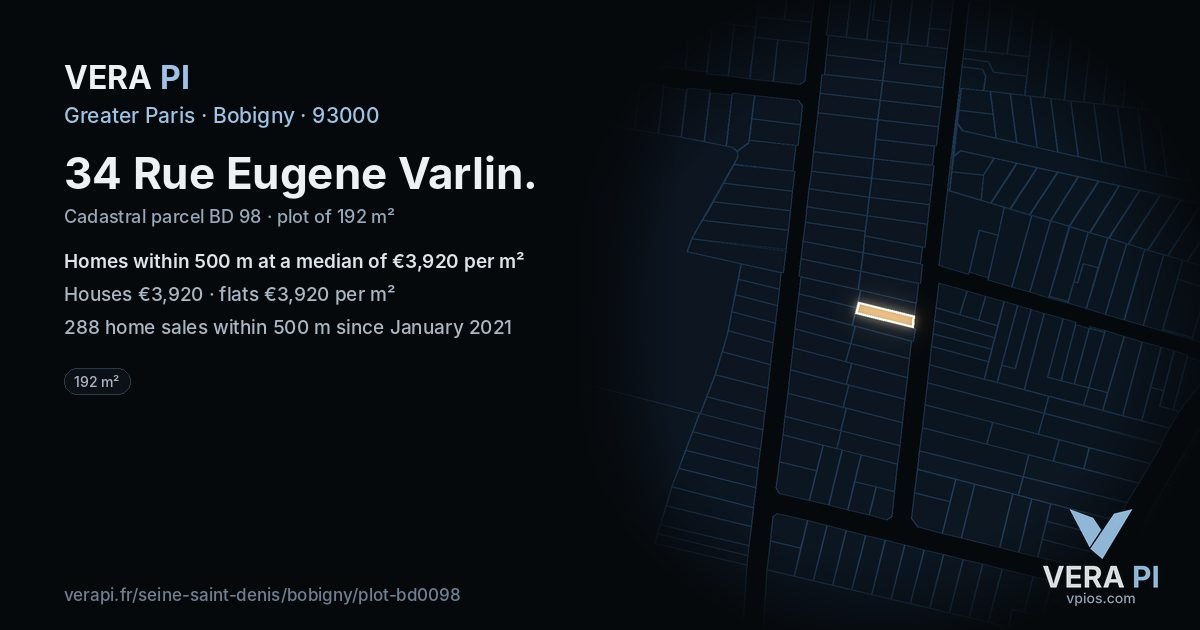 34 Rue Eugene Varlin, Bobigny at night – the plot lit, the parcels around coloured by the prices near them