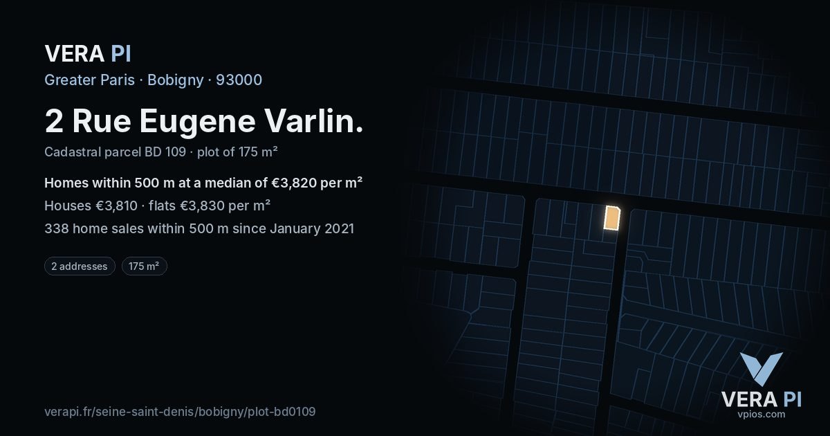 2 Rue Eugene Varlin, Bobigny at night – the plot lit, the parcels around coloured by the prices near them