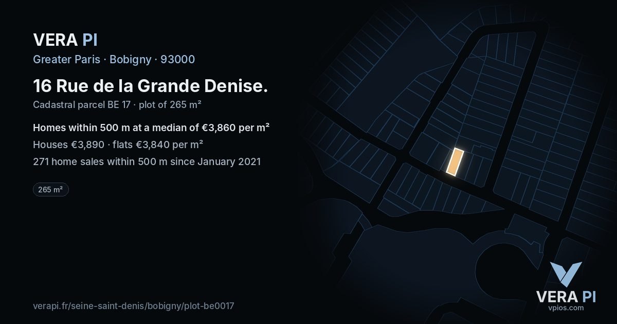 16 Rue de la Grande Denise, Bobigny at night – the plot lit, the parcels around coloured by the prices near them