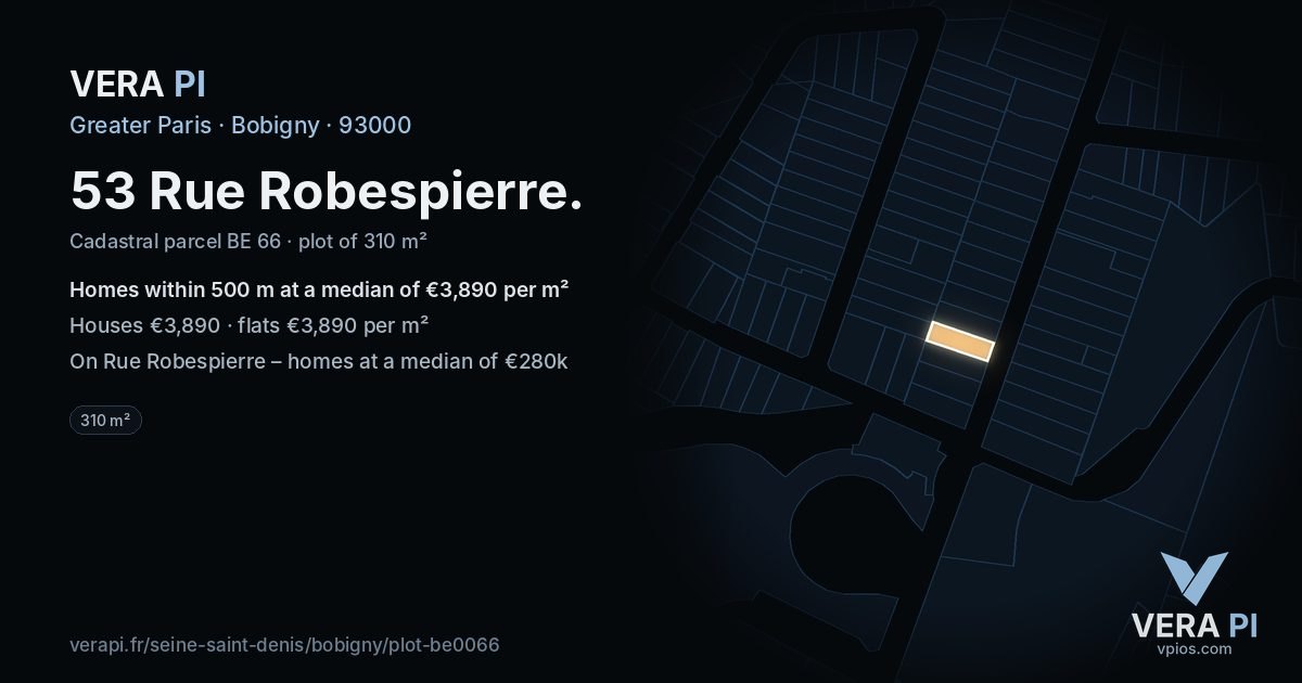 53 Rue Robespierre, Bobigny at night – the plot lit, the parcels around coloured by the prices near them