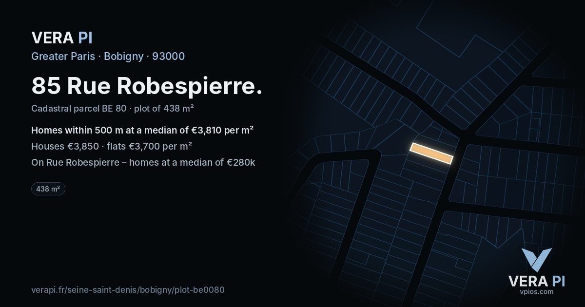 85 Rue Robespierre, Bobigny at night – the plot lit, the parcels around coloured by the prices near them