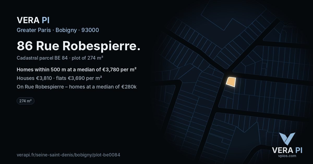 86 Rue Robespierre, Bobigny at night – the plot lit, the parcels around coloured by the prices near them