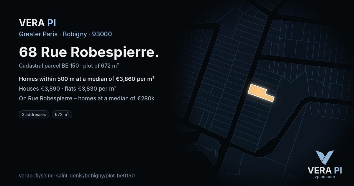 68 Rue Robespierre, Bobigny at night – the plot lit, the parcels around coloured by the prices near them