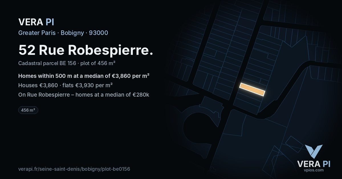 52 Rue Robespierre, Bobigny at night – the plot lit, the parcels around coloured by the prices near them
