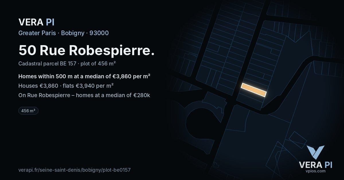 50 Rue Robespierre, Bobigny at night – the plot lit, the parcels around coloured by the prices near them