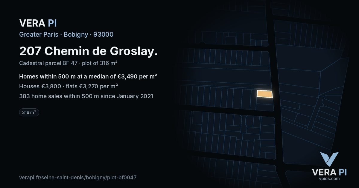 207 Chemin de Groslay, Bobigny at night – the plot lit, the parcels around coloured by the prices near them
