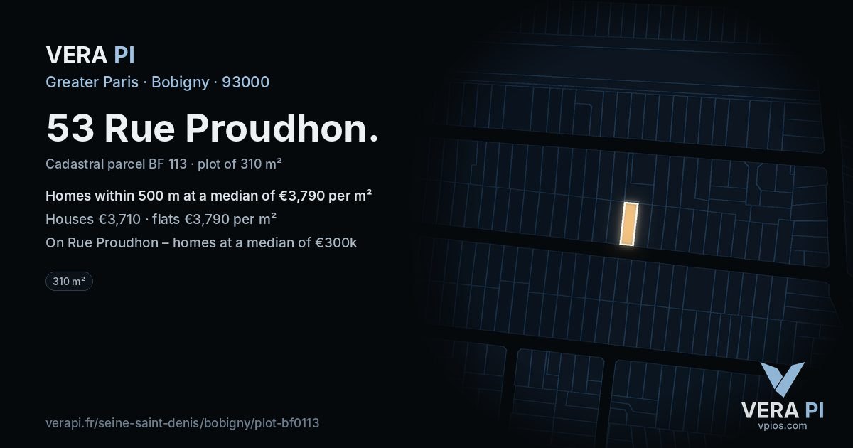 53 Rue Proudhon, Bobigny at night – the plot lit, the parcels around coloured by the prices near them