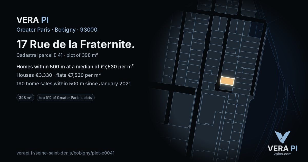17 Rue de la Fraternite, Bobigny at night – the plot lit, the parcels around coloured by the prices near them