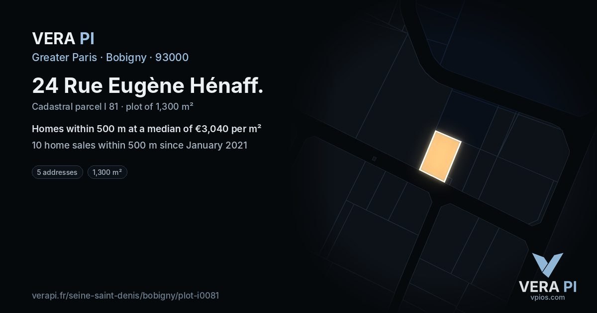 24 Rue Eugène Hénaff, Bobigny at night – the plot lit, the parcels around coloured by the prices near them