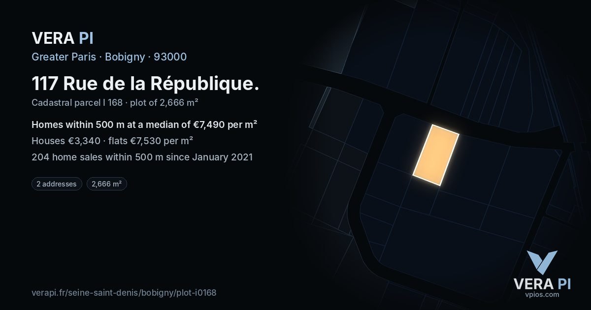 117 Rue de la République, Bobigny at night – the plot lit, the parcels around coloured by the prices near them