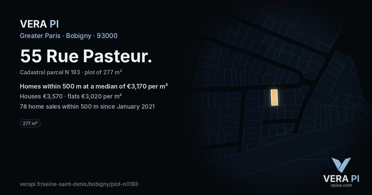 55 Rue Pasteur, Bobigny at night – the plot lit, the parcels around coloured by the prices near them