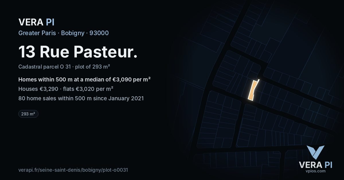 13 Rue Pasteur, Bobigny at night – the plot lit, the parcels around coloured by the prices near them