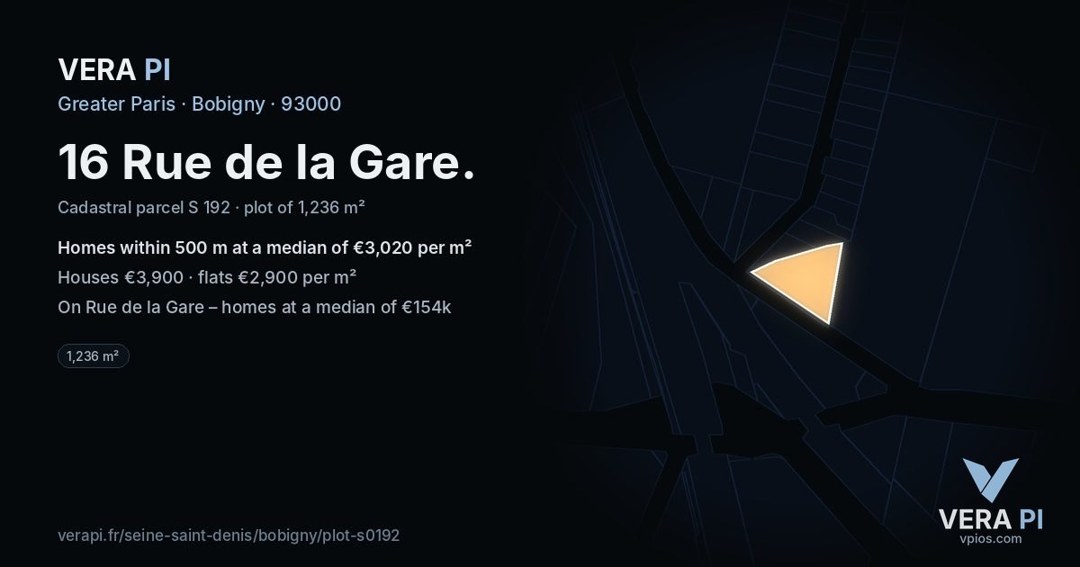 16 Rue de la Gare, Bobigny at night – the plot lit, the parcels around coloured by the prices near them