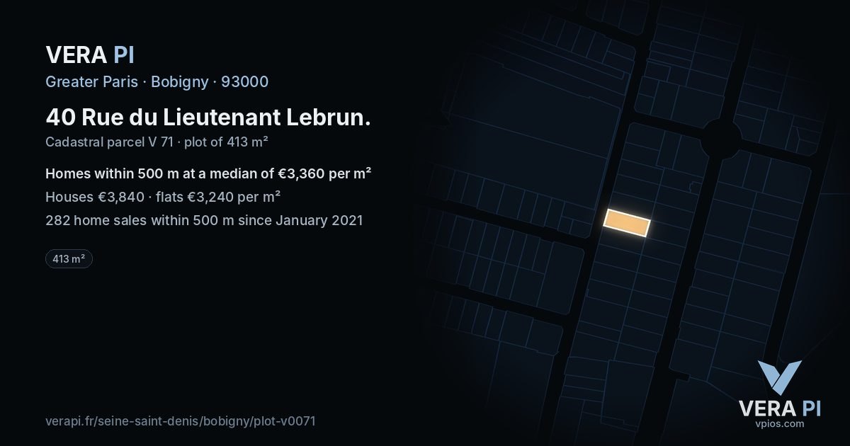 40 Rue du Lieutenant Lebrun, Bobigny at night – the plot lit, the parcels around coloured by the prices near them