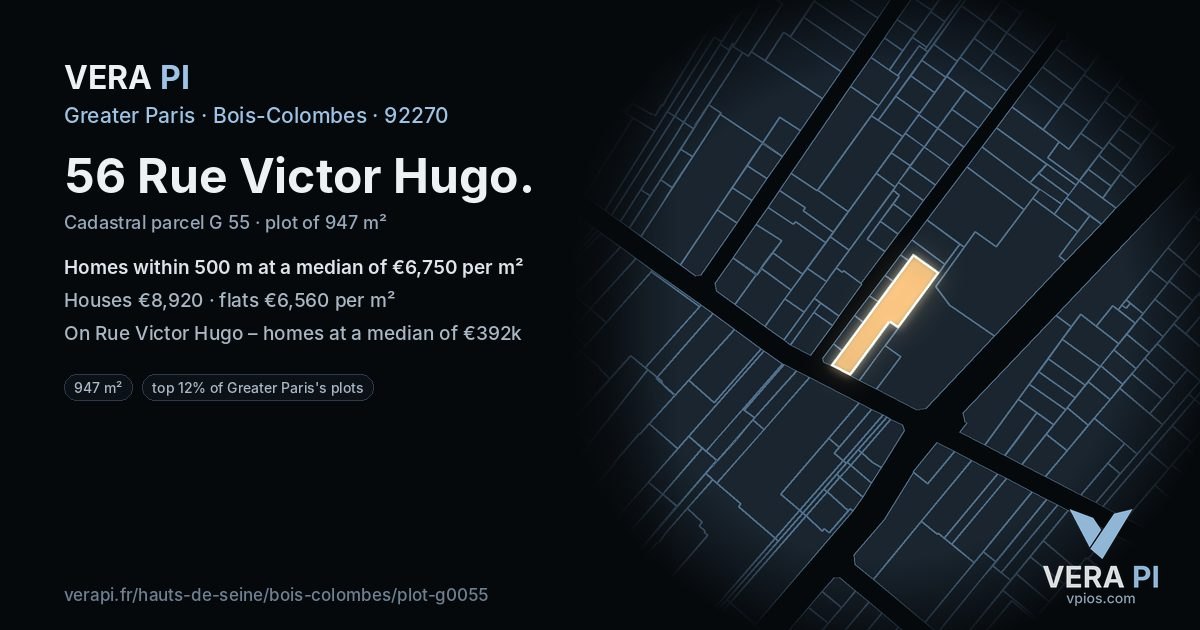 56 Rue Victor Hugo, Bois-Colombes at night – the plot lit, the parcels around coloured by the prices near them
