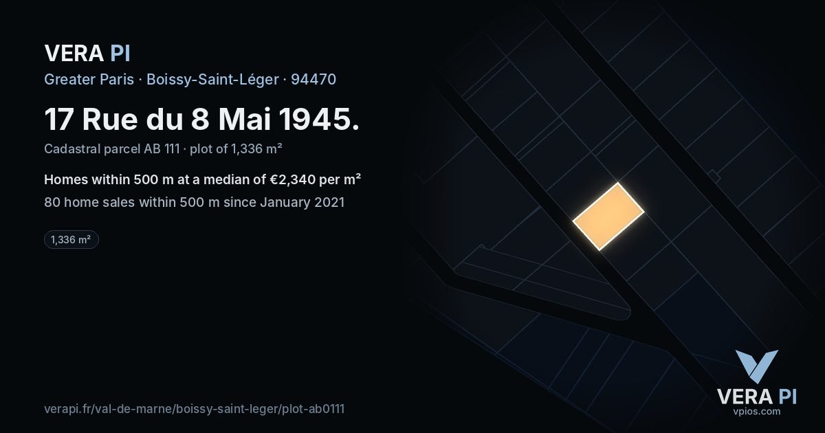 17 Rue du 8 Mai 1945, Boissy-Saint-Léger at night – the plot lit, the parcels around coloured by the prices near them