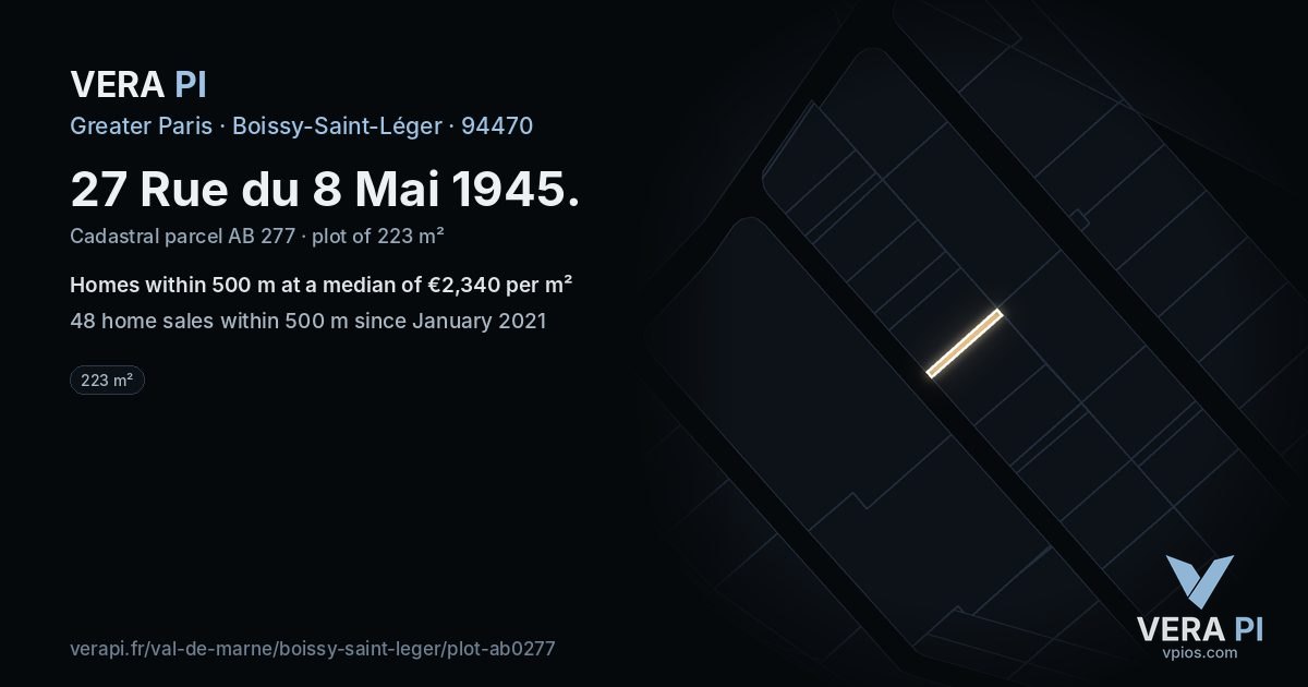 27 Rue du 8 Mai 1945, Boissy-Saint-Léger at night – the plot lit, the parcels around coloured by the prices near them
