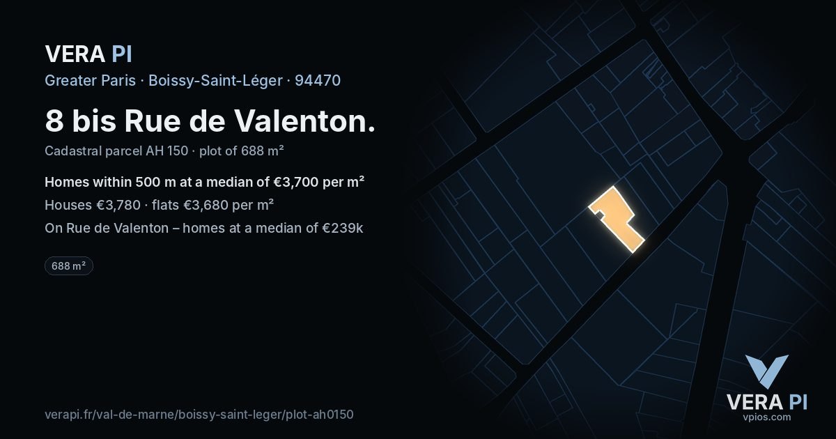 8 bis Rue de Valenton, Boissy-Saint-Léger at night – the plot lit, the parcels around coloured by the prices near them