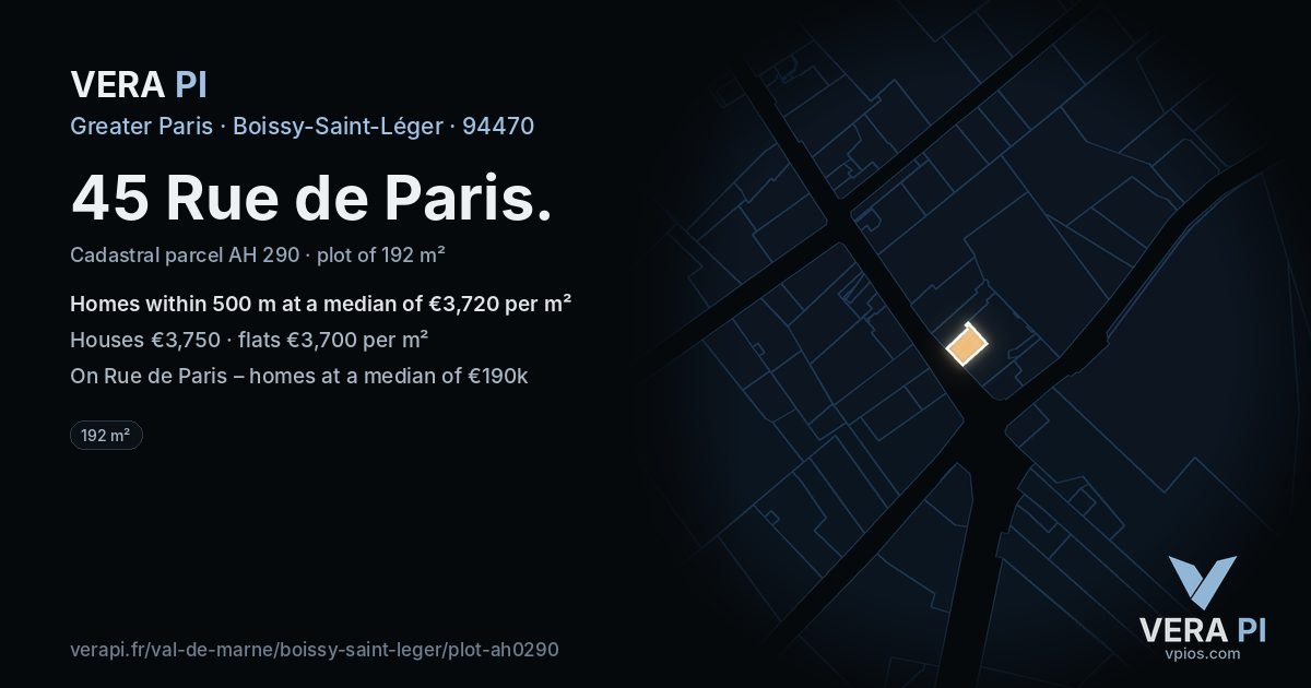 45 Rue de Paris, Boissy-Saint-Léger at night – the plot lit, the parcels around coloured by the prices near them