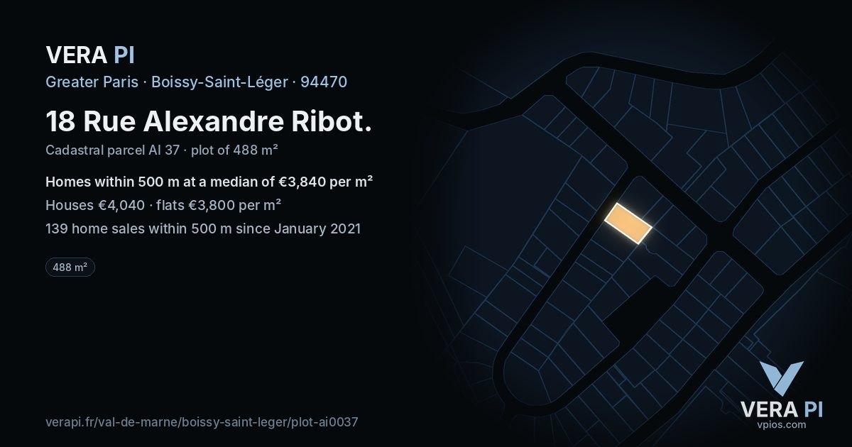 18 Rue Alexandre Ribot, Boissy-Saint-Léger at night – the plot lit, the parcels around coloured by the prices near them