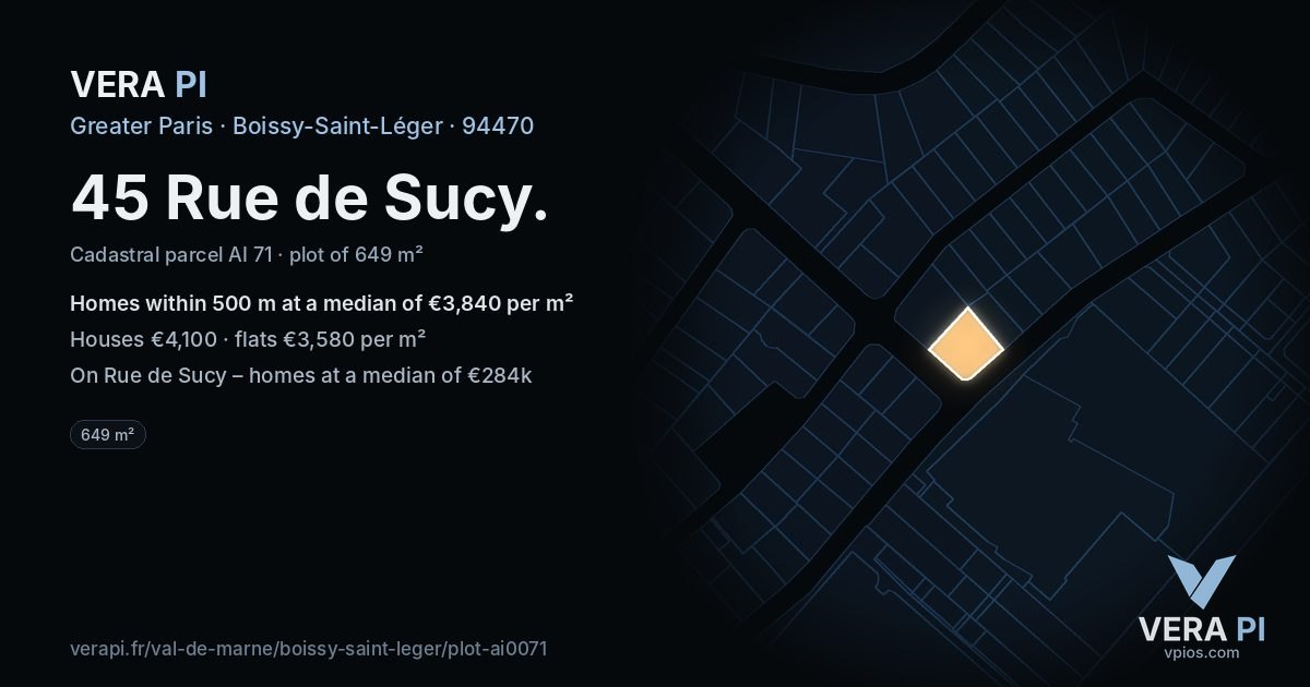 45 Rue de Sucy, Boissy-Saint-Léger at night – the plot lit, the parcels around coloured by the prices near them