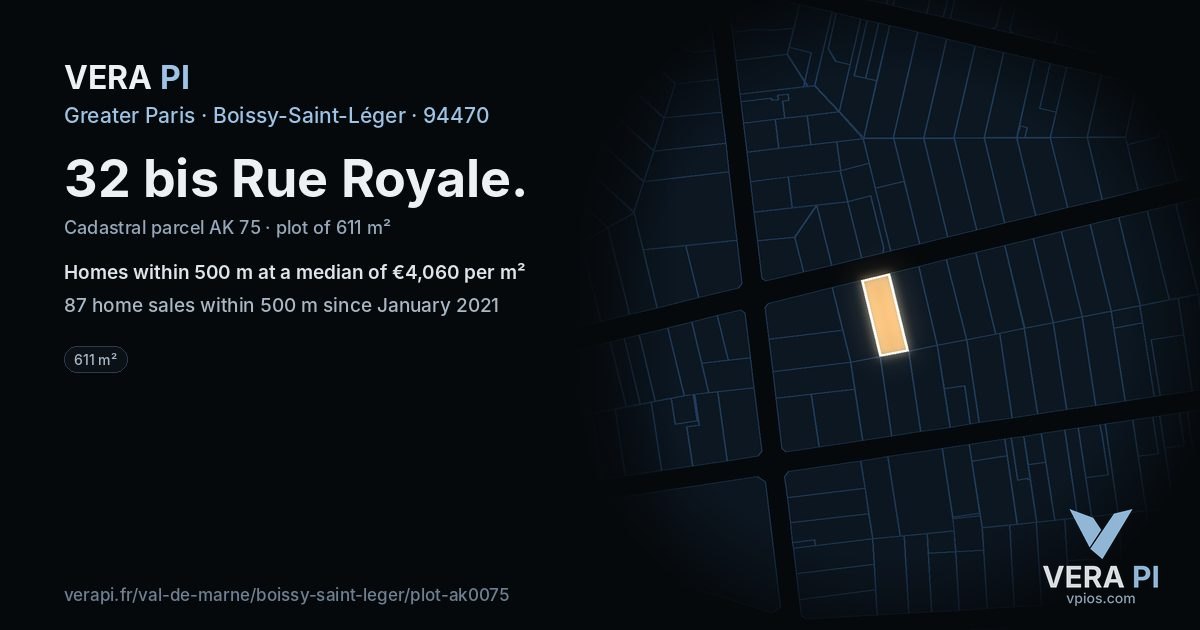 32 bis Rue Royale, Boissy-Saint-Léger at night – the plot lit, the parcels around coloured by the prices near them