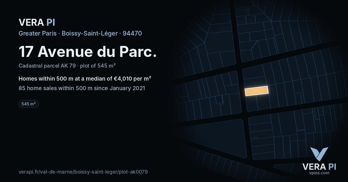 17 Avenue du Parc, Boissy-Saint-Léger at night – the plot lit, the parcels around coloured by the prices near them