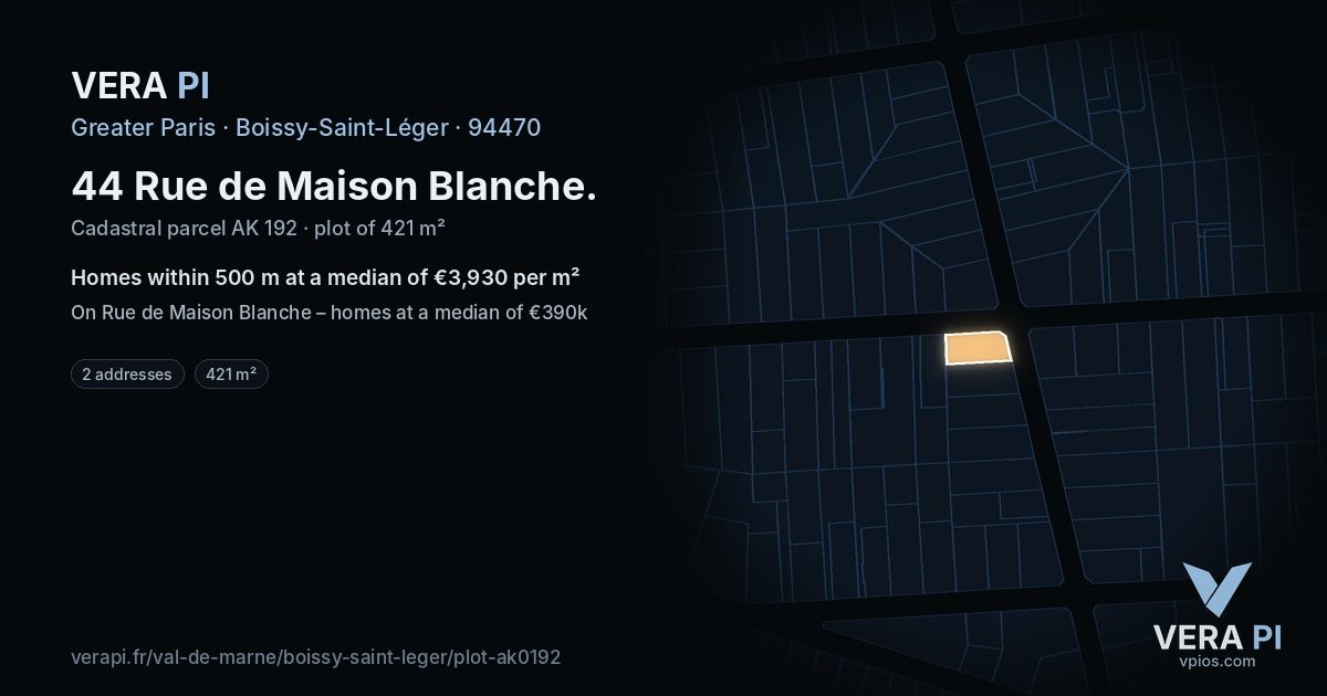 44 Rue de Maison Blanche, Boissy-Saint-Léger at night – the plot lit, the parcels around coloured by the prices near them