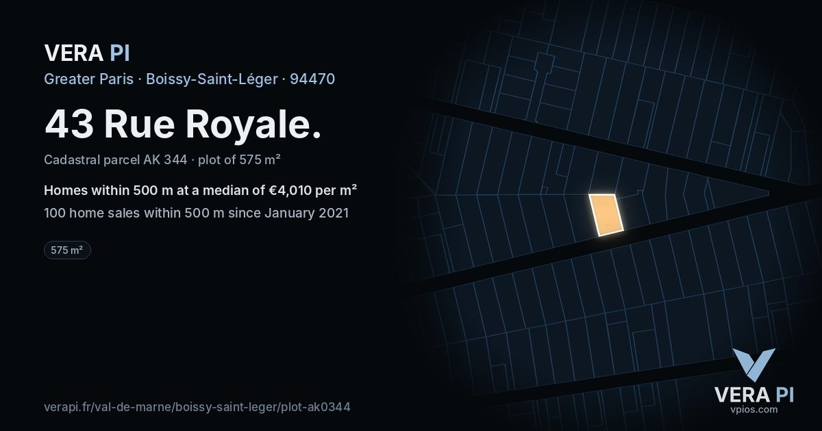 43 Rue Royale, Boissy-Saint-Léger at night – the plot lit, the parcels around coloured by the prices near them