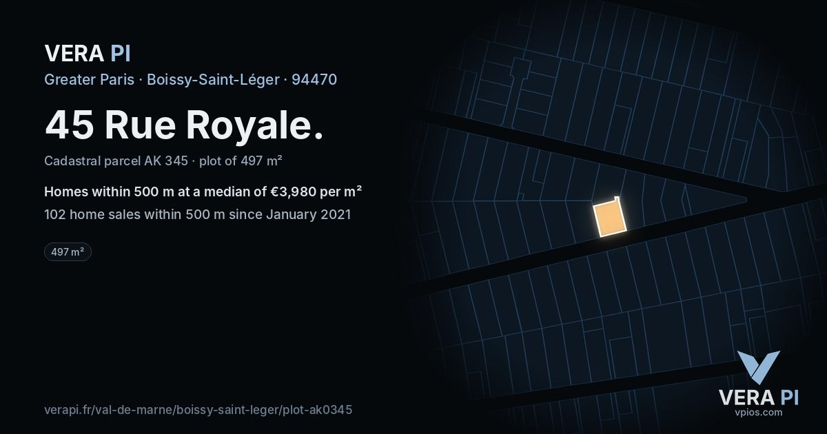 45 Rue Royale, Boissy-Saint-Léger at night – the plot lit, the parcels around coloured by the prices near them