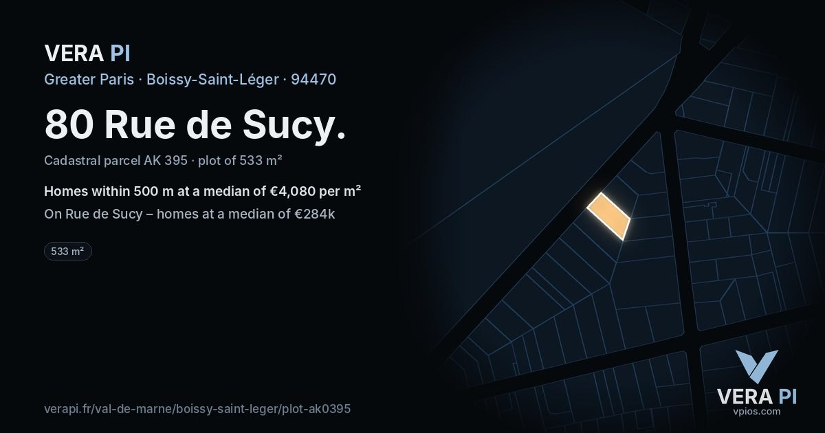 80 Rue de Sucy, Boissy-Saint-Léger at night – the plot lit, the parcels around coloured by the prices near them
