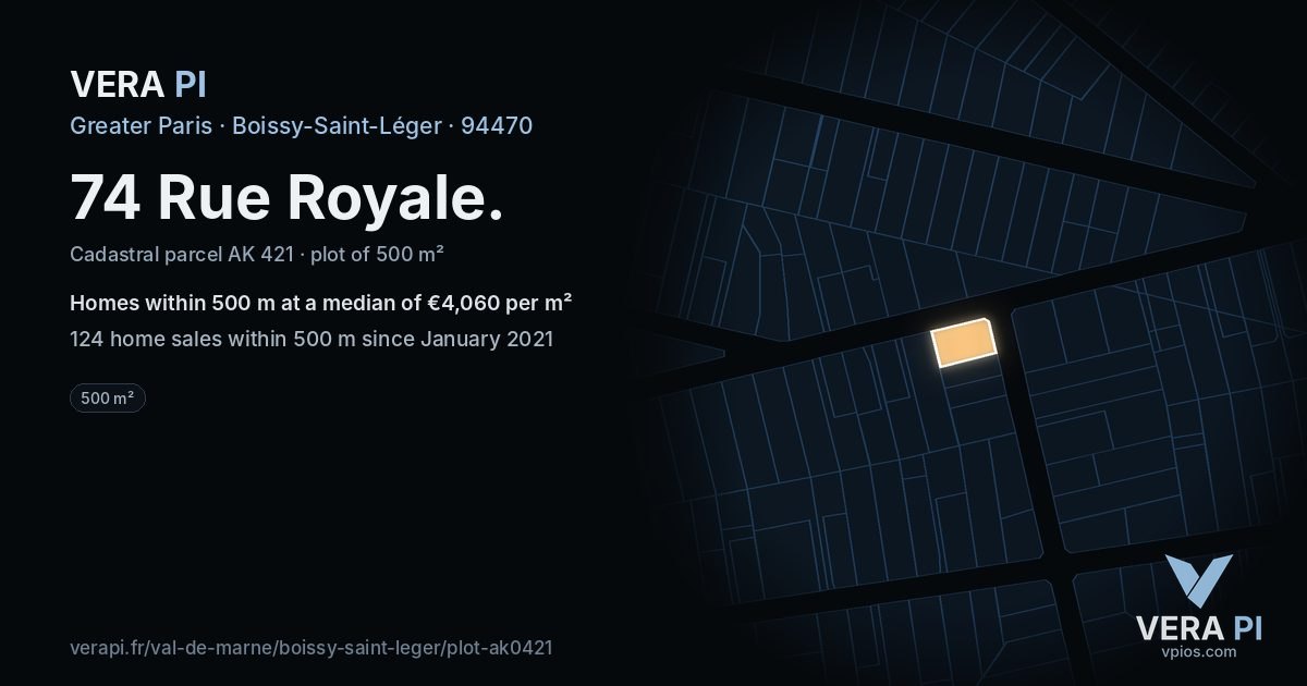 74 Rue Royale, Boissy-Saint-Léger at night – the plot lit, the parcels around coloured by the prices near them