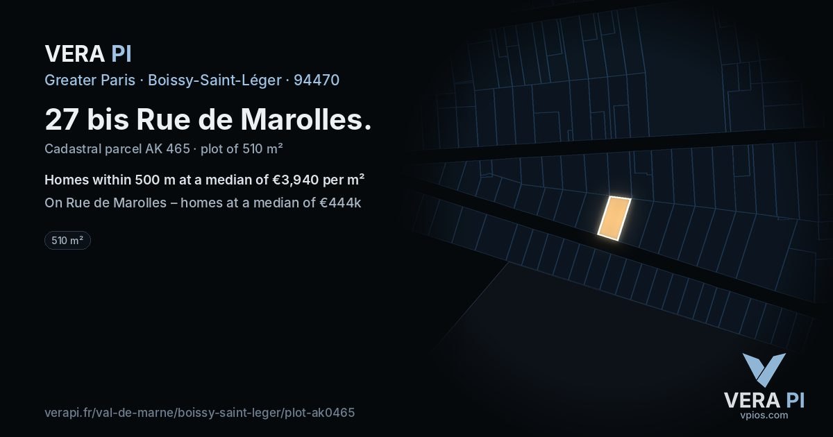 27 bis Rue de Marolles, Boissy-Saint-Léger at night – the plot lit, the parcels around coloured by the prices near them