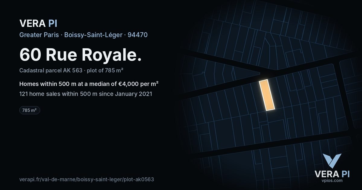 60 Rue Royale, Boissy-Saint-Léger at night – the plot lit, the parcels around coloured by the prices near them