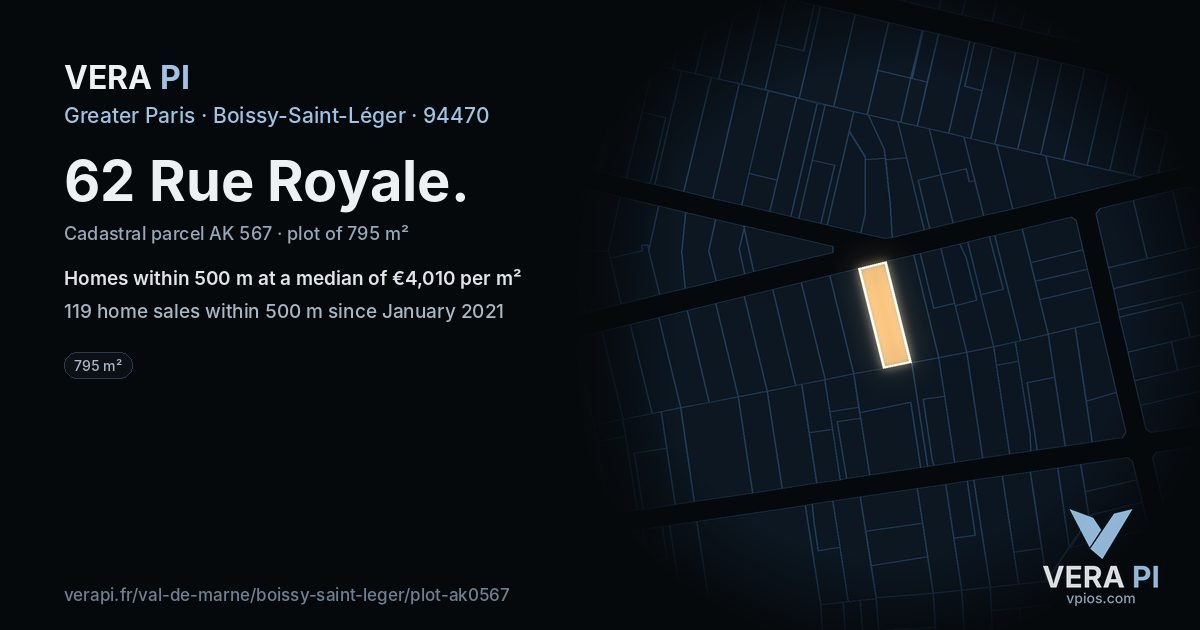62 Rue Royale, Boissy-Saint-Léger at night – the plot lit, the parcels around coloured by the prices near them