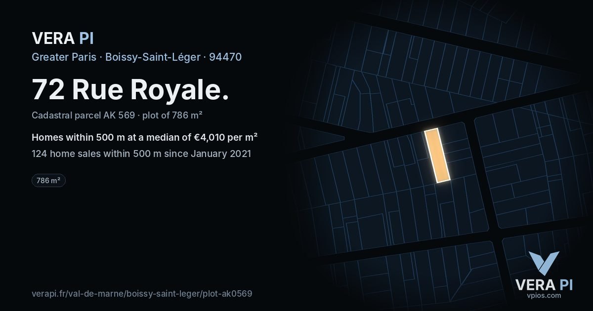 72 Rue Royale, Boissy-Saint-Léger at night – the plot lit, the parcels around coloured by the prices near them