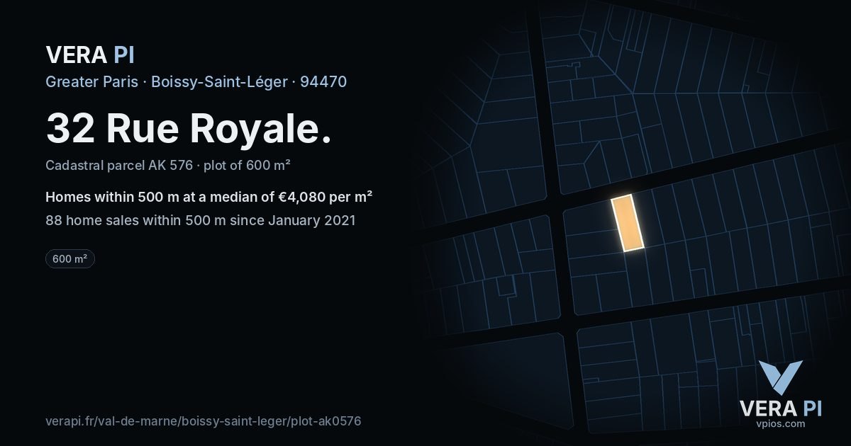 32 Rue Royale, Boissy-Saint-Léger at night – the plot lit, the parcels around coloured by the prices near them