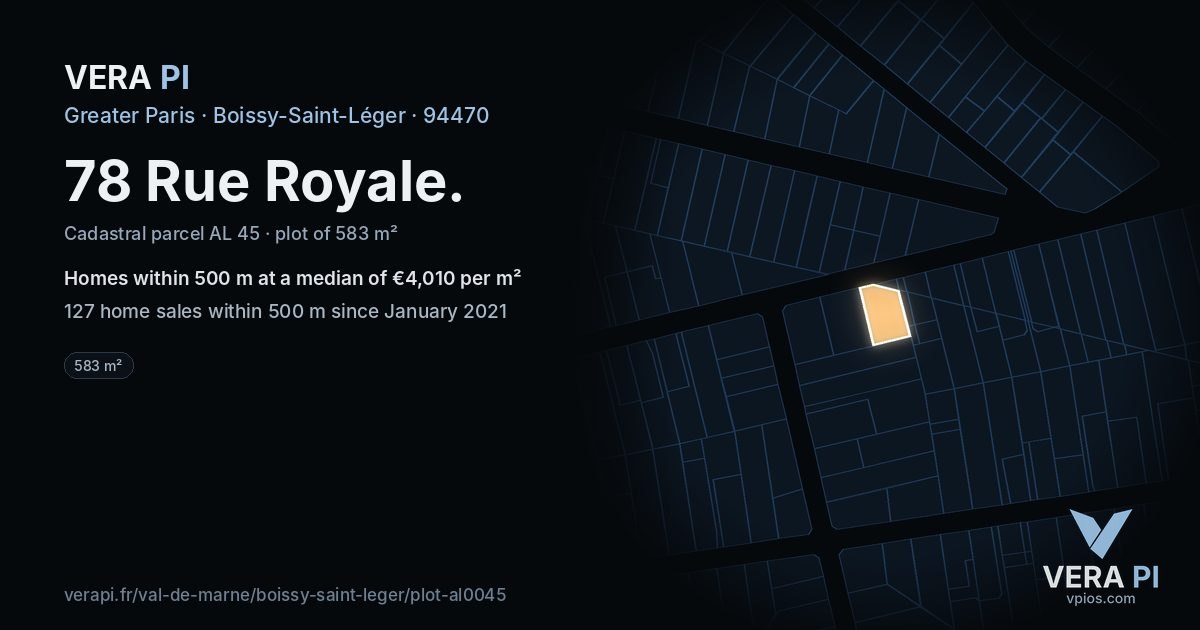 78 Rue Royale, Boissy-Saint-Léger at night – the plot lit, the parcels around coloured by the prices near them