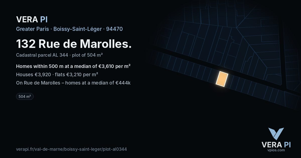 132 Rue de Marolles, Boissy-Saint-Léger at night – the plot lit, the parcels around coloured by the prices near them