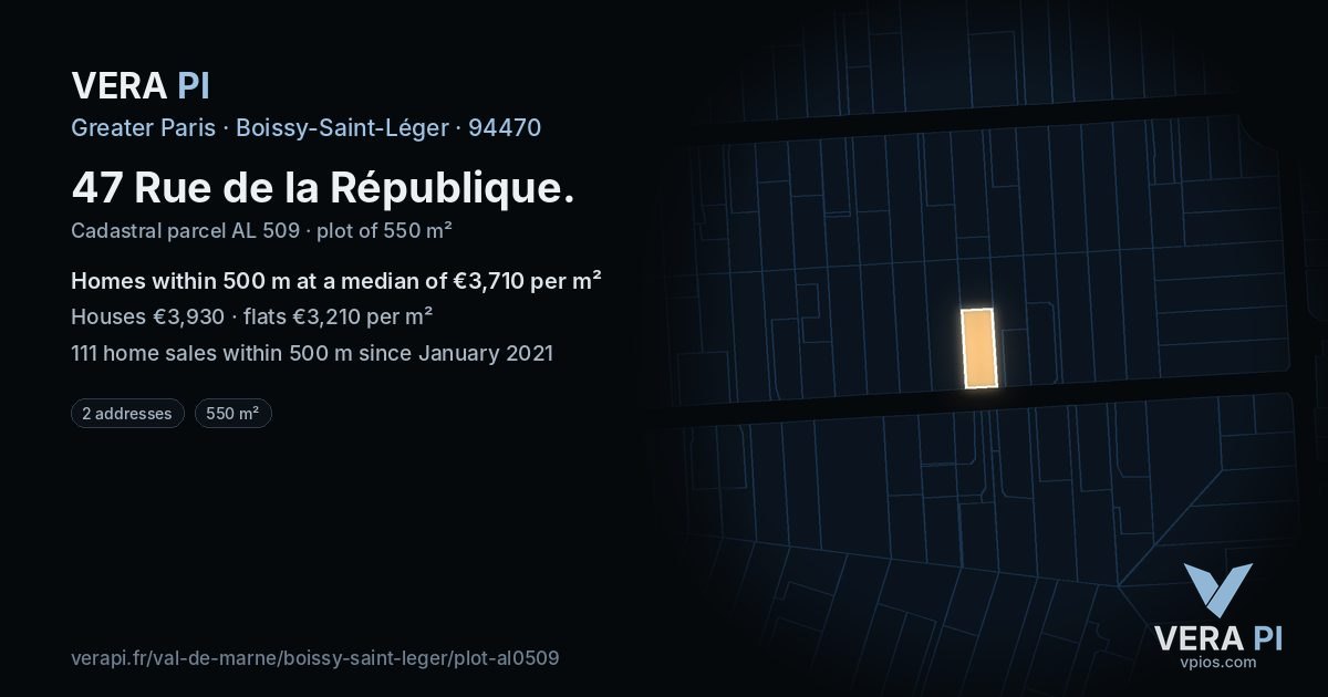 47 Rue de la République, Boissy-Saint-Léger at night – the plot lit, the parcels around coloured by the prices near them