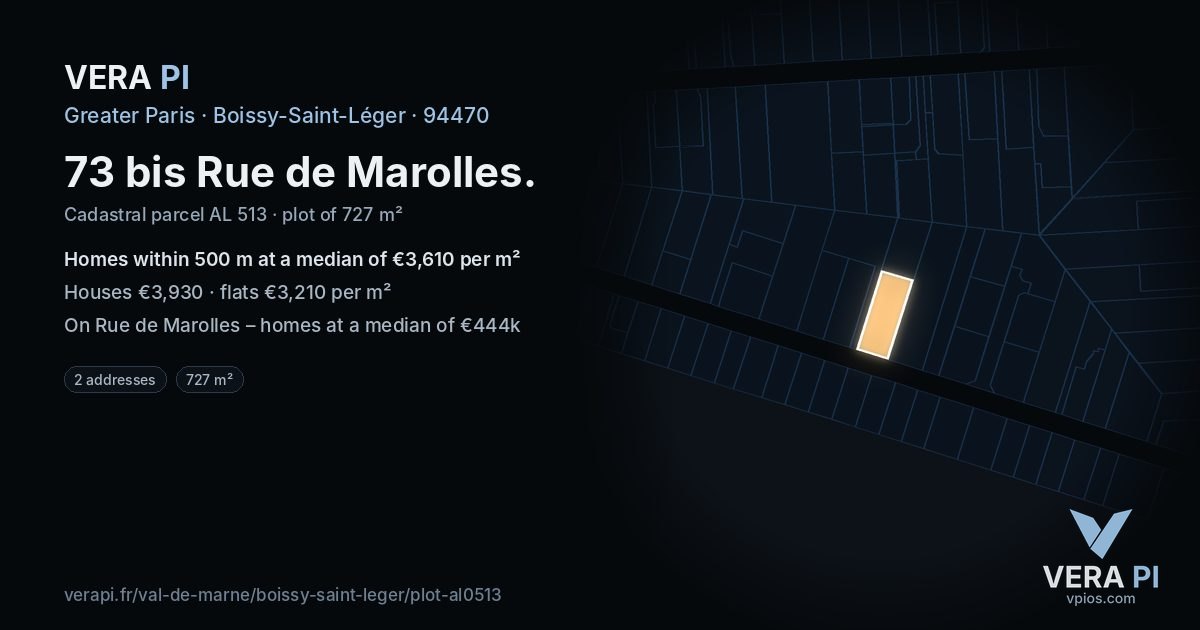 73 bis Rue de Marolles, Boissy-Saint-Léger at night – the plot lit, the parcels around coloured by the prices near them