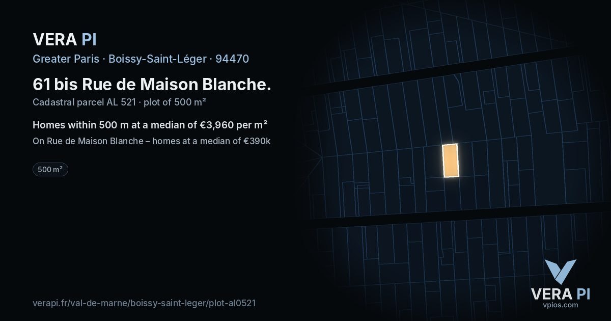 61 bis Rue de Maison Blanche, Boissy-Saint-Léger at night – the plot lit, the parcels around coloured by the prices near them
