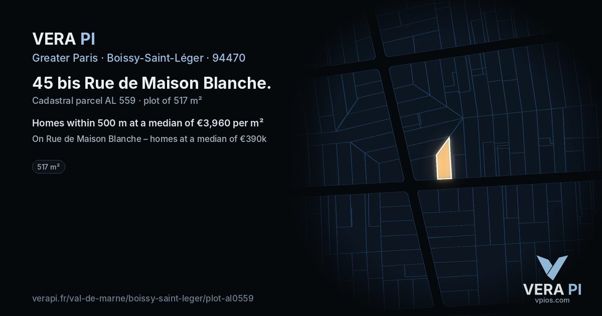 45 bis Rue de Maison Blanche, Boissy-Saint-Léger at night – the plot lit, the parcels around coloured by the prices near them
