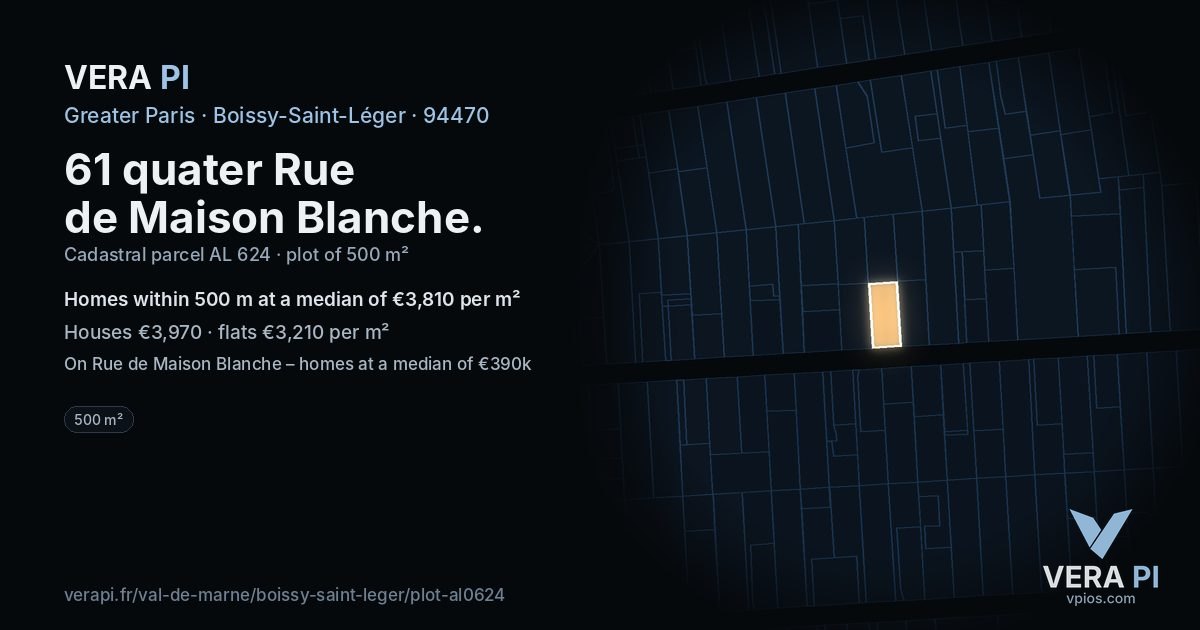 61 quater Rue de Maison Blanche, Boissy-Saint-Léger at night – the plot lit, the parcels around coloured by the prices near them