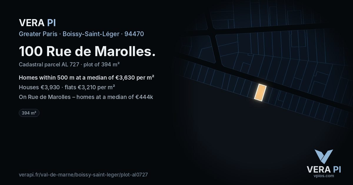 100 Rue de Marolles, Boissy-Saint-Léger at night – the plot lit, the parcels around coloured by the prices near them