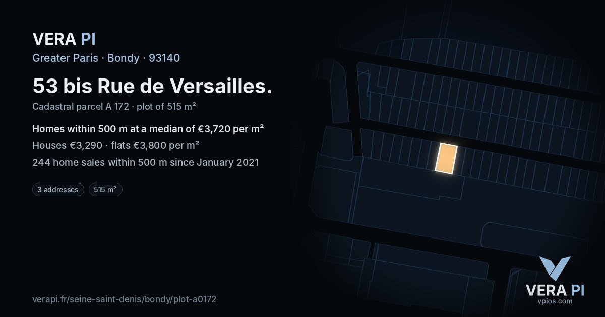 53 bis Rue de Versailles, Bondy at night – the plot lit, the parcels around coloured by the prices near them