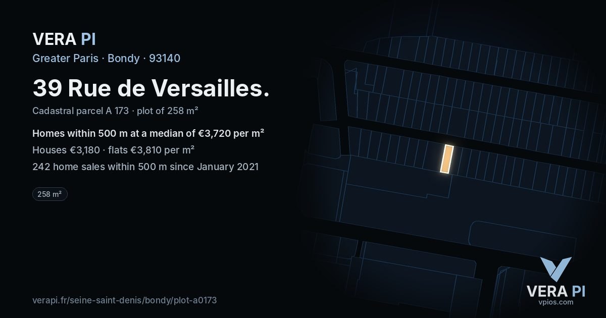 39 Rue de Versailles, Bondy at night – the plot lit, the parcels around coloured by the prices near them
